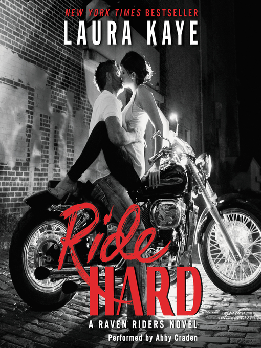 Title details for Ride Hard by Laura Kaye - Wait list